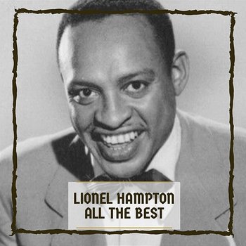 All The Best - Lionel Hampton