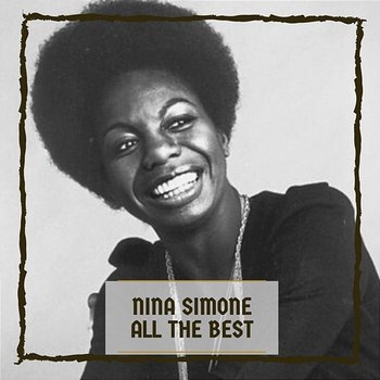 All The Best - Nina Simone