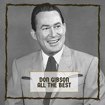 All The Best - Don Gibson
