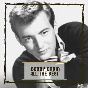 All the Best - Bobby Darin