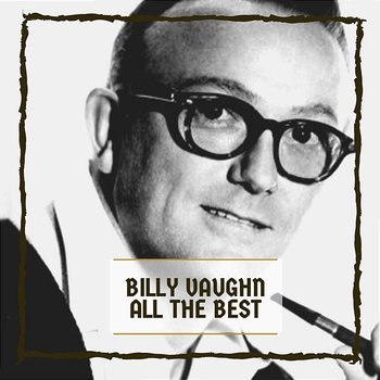 All The Best - Billy Vaughn
