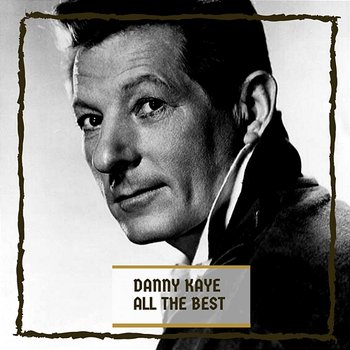 All The Best - Danny Kaye