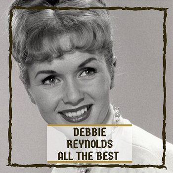 All The Best - Debbie Reynolds