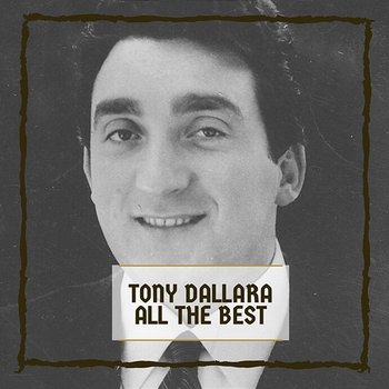 All The Best - Tony Dallara