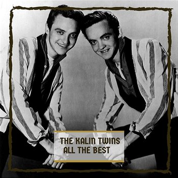 All The Best - The Kalin Twins