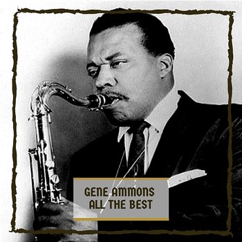 All The Best - Gene Ammons