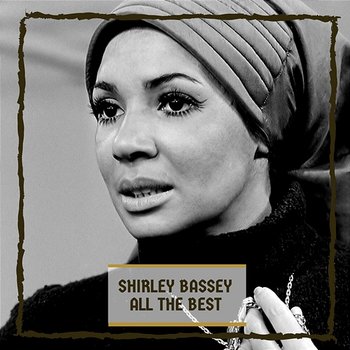 All The Best - Shirley Bassey