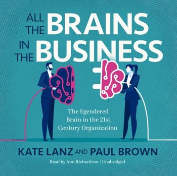 All the Brains in the Business - Brown Paul, Lanz Kate