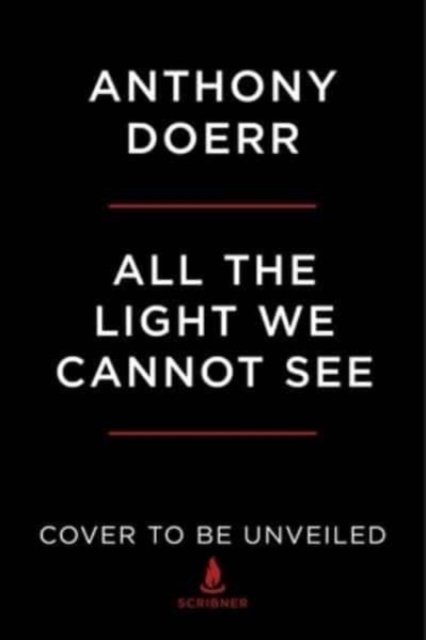 all the light we cannot see novel by anthony doerr