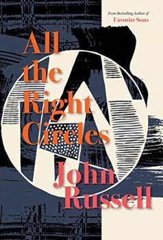 All The Right Circles - Russell John