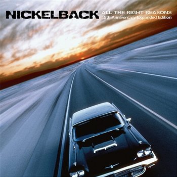 All The Right Reasons - Nickelback