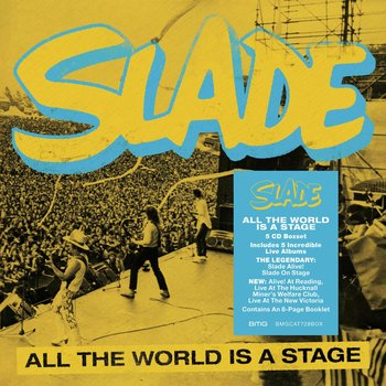 All the World Is a Stage - Slade