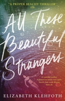 All These Beautiful Strangers - Klehfoth Elizabeth