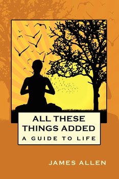 All These Things Added - Allen James