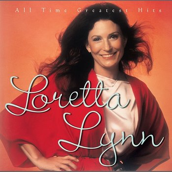 All Time Greatest Hits - Loretta Lynn