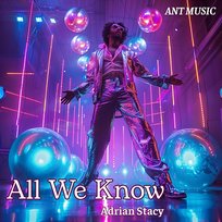 All We Know Adrian Stacy