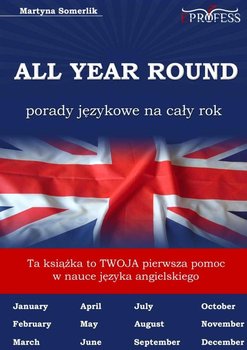 All Year Round. Porady językowe na cały rok - Somerlik Martyna