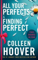 All Your Perfects / Finding Perfect Bind-up Hoover Colleen