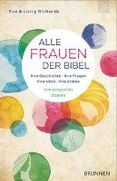 Alle Frauen der Bibel - Richards Sue, Richards Larry