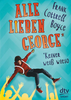 Alle lieben George - keiner weiß wieso - Boyce Cottrell Frank