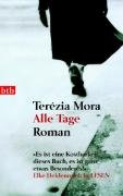 Alle Tage - Mora Terezia