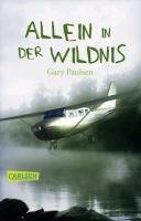 Allein in der Wildnis Paulsen Gary, Lindquist Thomas