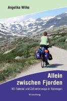 Allein zwischen Fjorden - Wilke Angelika