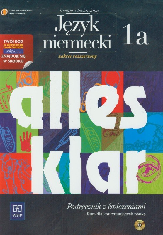 Alles Klar Odpowiedzi Do ćwiczeń Testów Klasa 2a B Alles klar 1A. Język niemiecki. Podręcznik z ćwiczeniami. Zakres