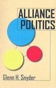Alliance Politics - Snyder Glenn H.