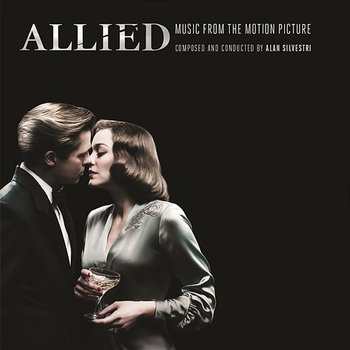 Allied (Music from the Motion Picture) - Alan Silvestri