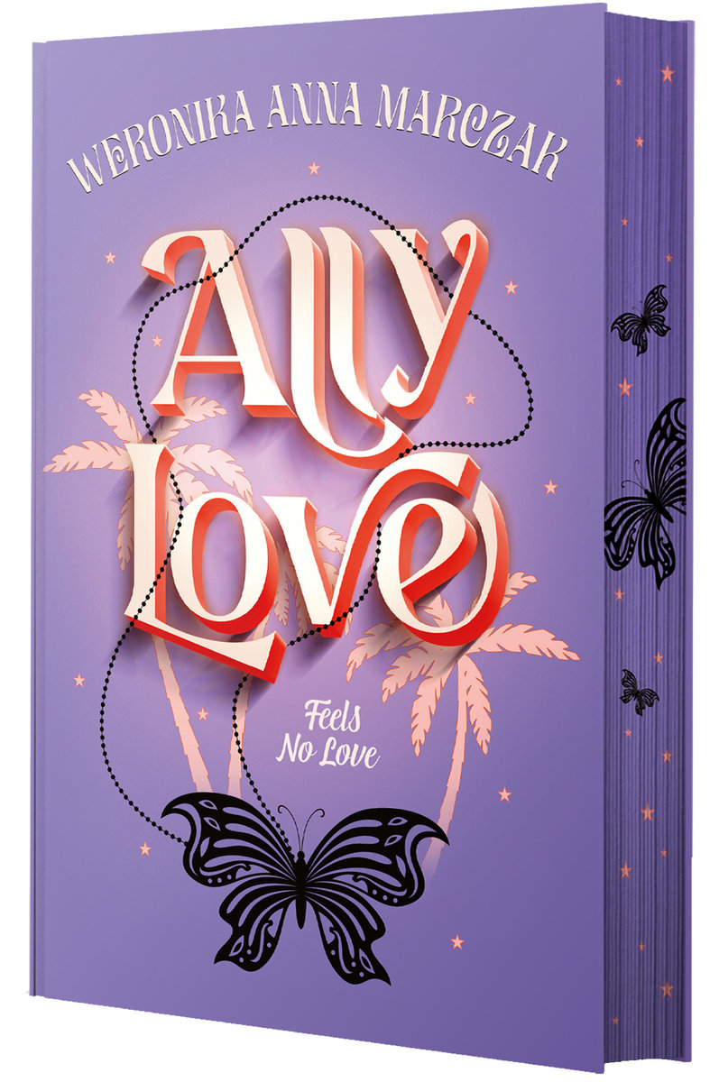 Ally Love Feels No Love. Ally Love. Tom 1 (barwione brzegi
