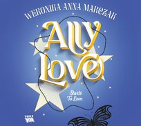 Ally Love Starts to Love - audiobook
