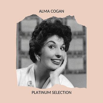 Alma Cogan - Platinum Selection - Alma Cogan