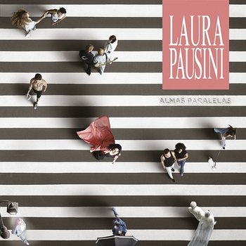 Almas paralelas - Laura Pausini