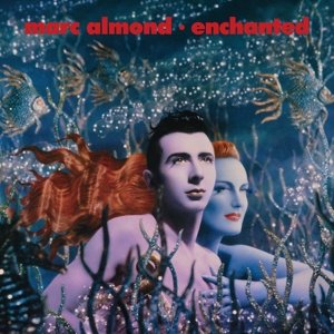 Almond, Marc - Enchanted - Marc Almond