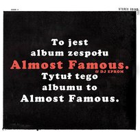 Almost Famous Bonson, Soulpete, Almost Famous