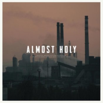 Almost Holy, płyta winylowa - Atticus Ross Leopold Ross and Bobby Krlic