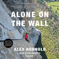 Alone on the Wall, Expanded Edition - audiobook&nbsp;-&nbsp;Roberts David, Honnold Alex
