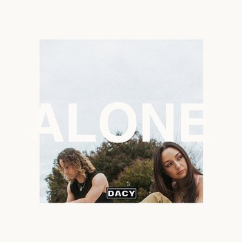 Alone - Dacy
