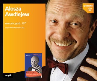 Alosza Awdiejew | Empik Manufaktura