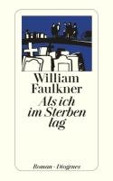Als ich im Sterben lag Faulkner William