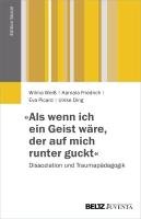 »Als wär ich ein Geist, der auf mich runter schaut« Weiß Wilma
