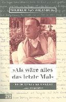 ' Als wäre alles das letzte Mal' Sternburg Wilhelm