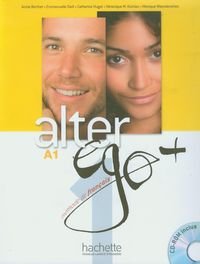 Alter Ego+ 1. Książka ucznia + CD - Opracowanie zbiorowe