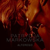 Alter Ego Patrycja Markowska