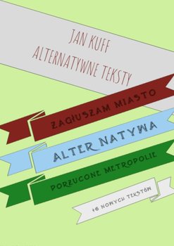 Alternatywne teksty - Kuff Jan