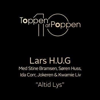 Altid Lys - Lars H.U.G. med Stine Bramsen, Ida Corr, Søren Huss, Jokeren, Kwamie Liv