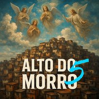 Alto do Morro 5 Rodri no BEAT, Z.o_Six & Kani V, MathMitto, Alto do Morro