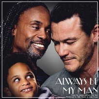 Always Be My Man Luke Evans, Billy Porter