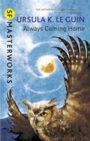Always Coming Home - Le Guin Ursula K.